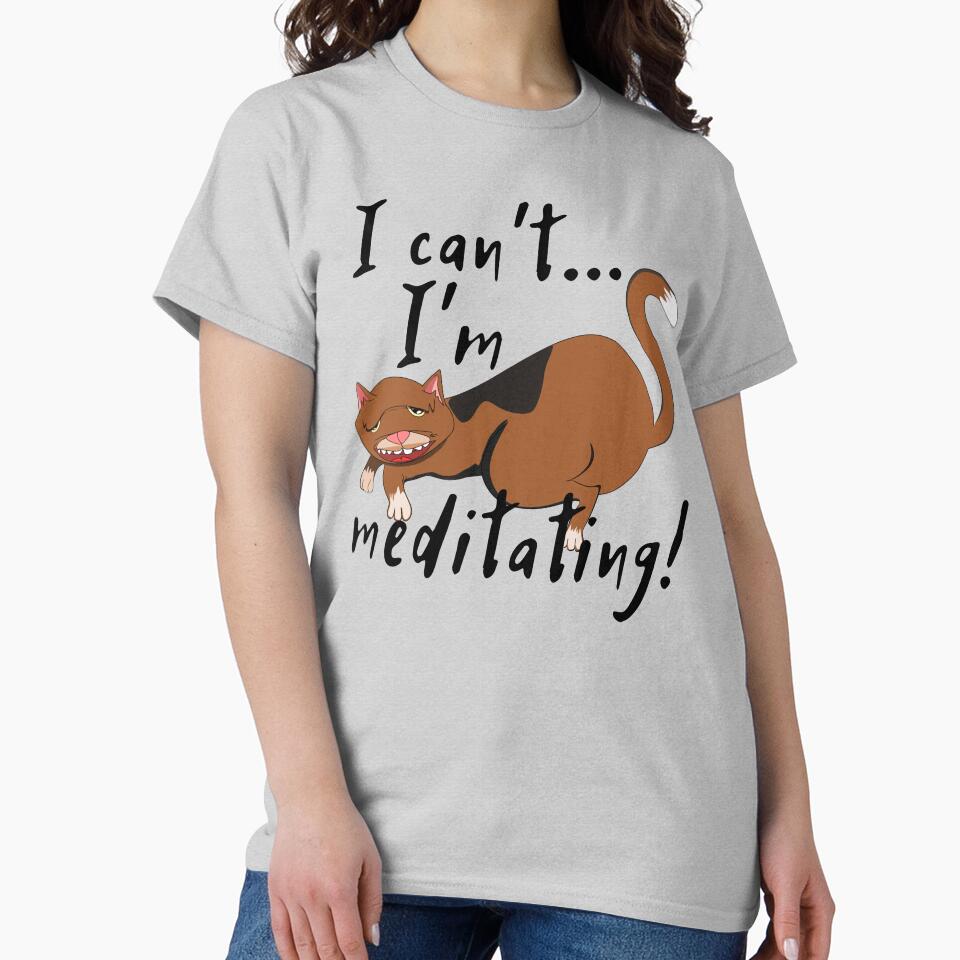 Sleeping funny cat quotes - meditating yoga cat by Graciouss T-Shirts, Hoodie, Sweatshirt | BlankRebels.com (Image 2)