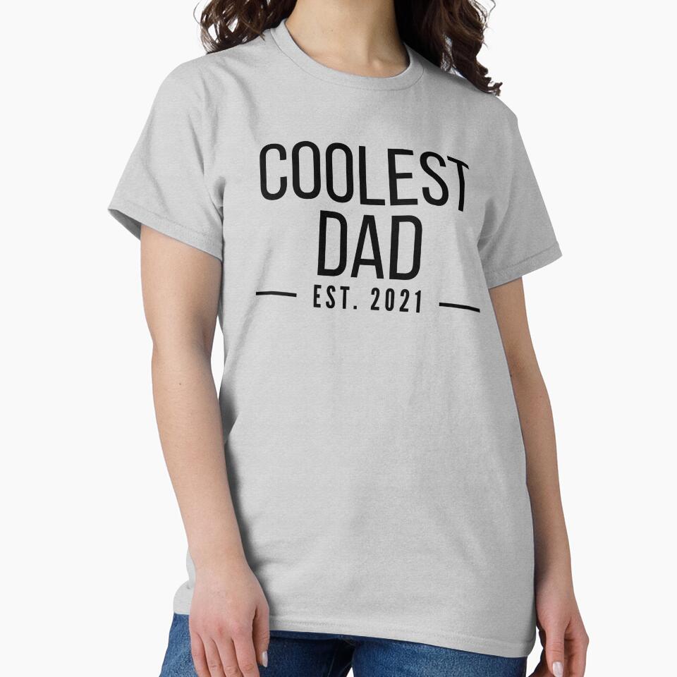 Coolest Dad Establised 2021 by stelsanc T-Shirts, Hoodie, Sweatshirt | BlankRebels.com (Image 2)