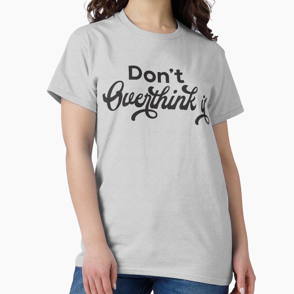 overthinking by Phoebe (meaning radiant) Millie T-Shirts, Hoodie, Sweatshirt | BlankRebels.com (Image 2)