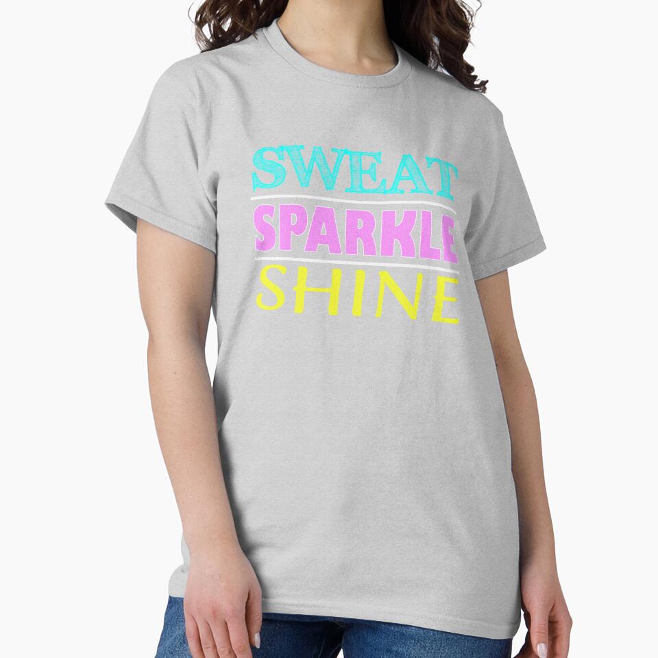Sweat Sparkle Shine Fitness Workout Gym design by nikkidawn74 T-Shirts, Hoodie, Sweatshirt | BlankRebels.com (Image 2)