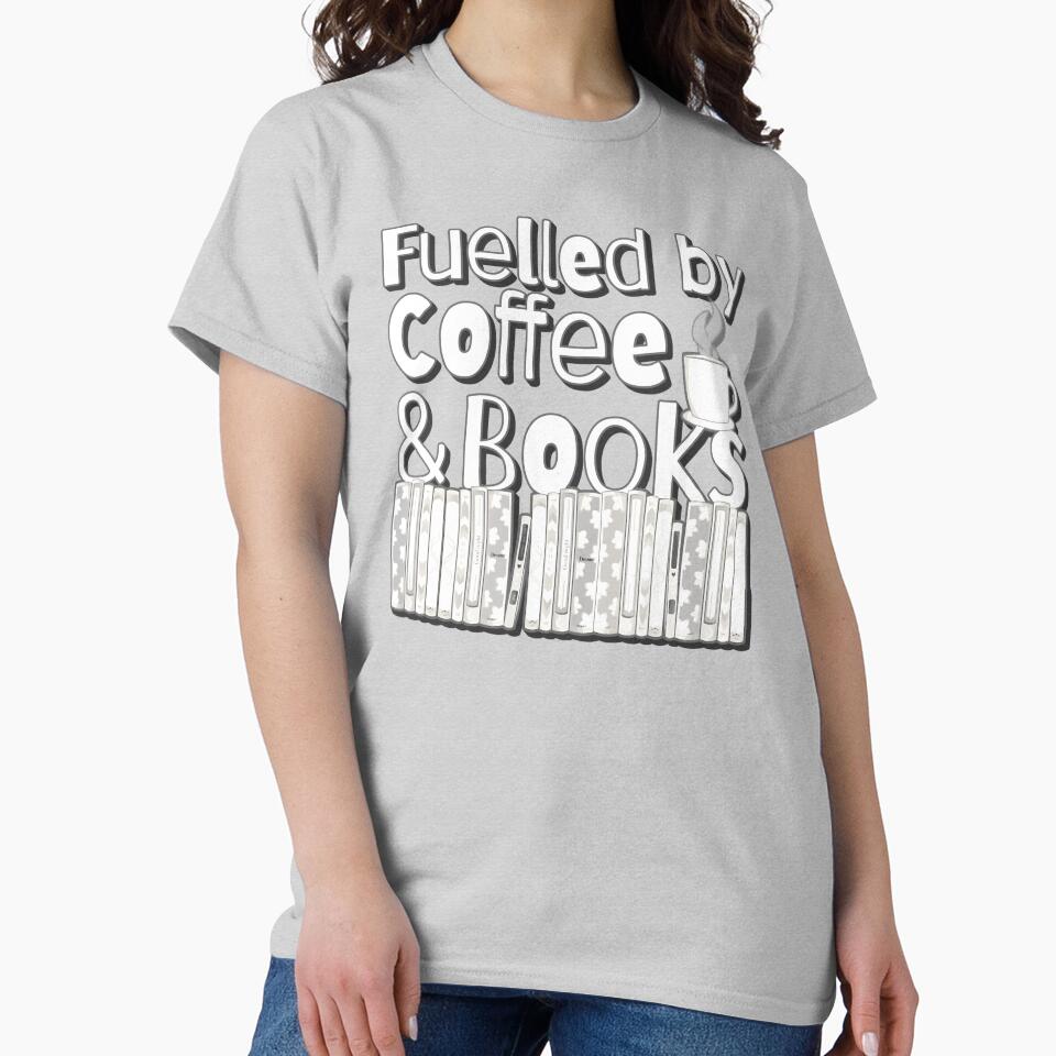 Light Taupe Fuelled by Coffee And Books Slogan by TrulyEpoque
