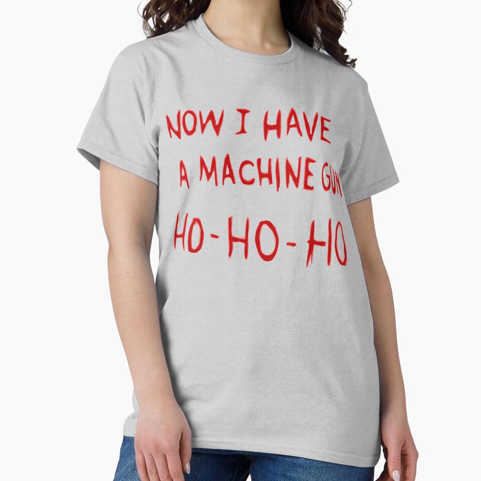 Die Hard Now I Have a Machine Gun by Artaxias_Designs T-Shirts, Hoodie, Sweatshirt | BlankRebels.com (Image 2)