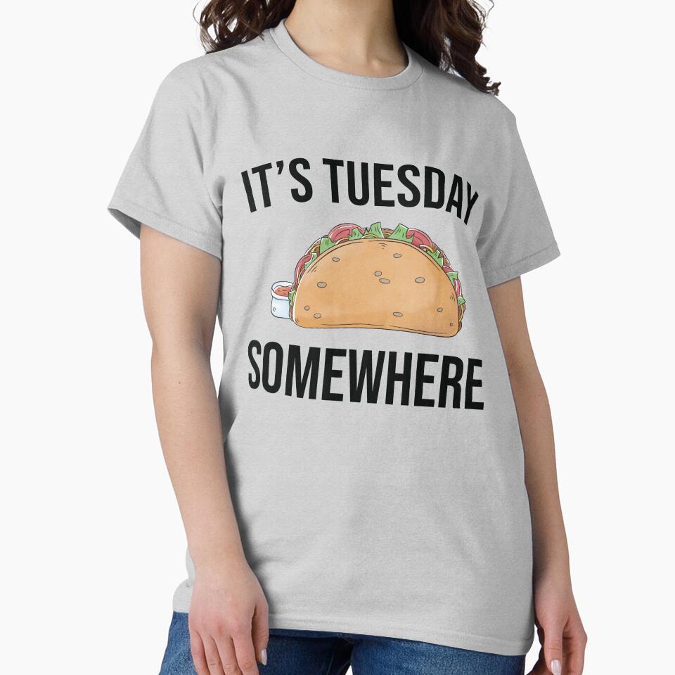 It's Tuesday Somewhere Taco by mBshirts T-Shirts, Hoodie, Sweatshirt | BlankRebels.com (Image 2)