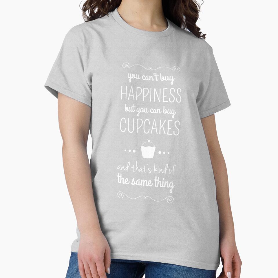 Cupcakes Inspirational Quote by SoNifty T-Shirts, Hoodie, Sweatshirt | BlankRebels.com (Image 2)