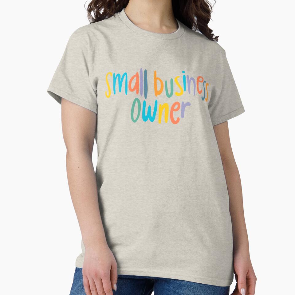 Small Business Owner by SabrinaGold T-Shirts, Hoodie, Sweatshirt | BlankRebels.com (Image 2)