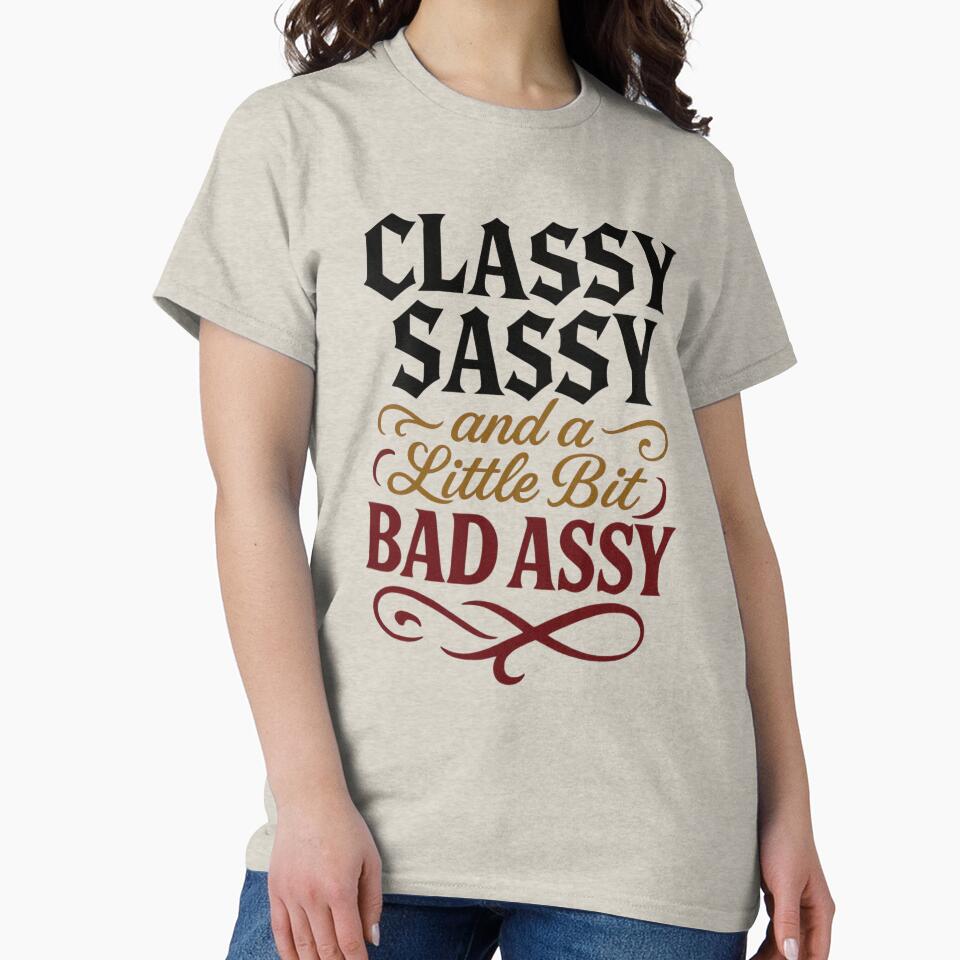 Classy, Sassy & a Little Bit Assy Hoodie – Unisex Fun! ? by Aspireall T-Shirts, Sweatshirt | BlankRebels.com (Image 2)