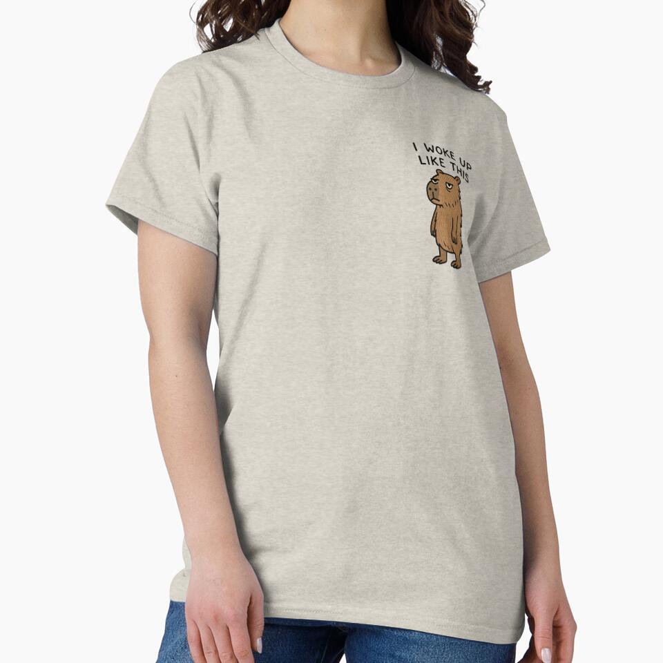 I Woke Up Like This Funny Capybara by RR-Arts T-Shirts, Hoodie, Sweatshirt | BlankRebels.com (Image 2)
