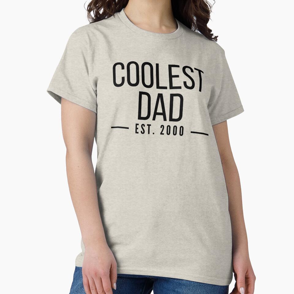 Coolest Dad Establised 2000 by stelsanc T-Shirts, Hoodie, Sweatshirt | BlankRebels.com (Image 2)