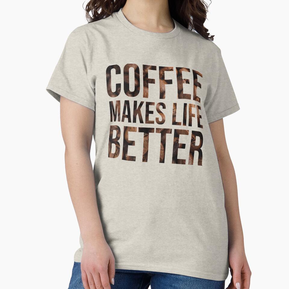 Coffee Makes Me A Better Person T-Shirt:Gift For Coffee lover, Christmas gift ,Holiday Shirt,Cute Family Gift... (Image 2)