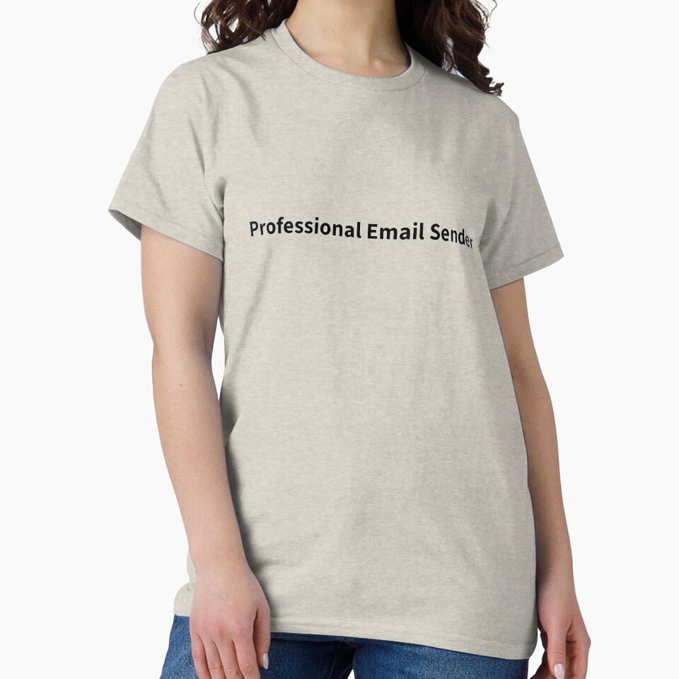 Professional Email Sender - Corporate Humor by DeadlineDept T-Shirts, Hoodie, Sweatshirt | BlankRebels.com (Image 2)