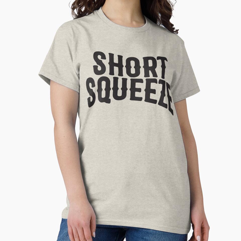 Short Squeeze – The GameStop 2021 Moment by unthinkabletees T-Shirts, Hoodie, Sweatshirt | BlankRebels.com (Image 2)