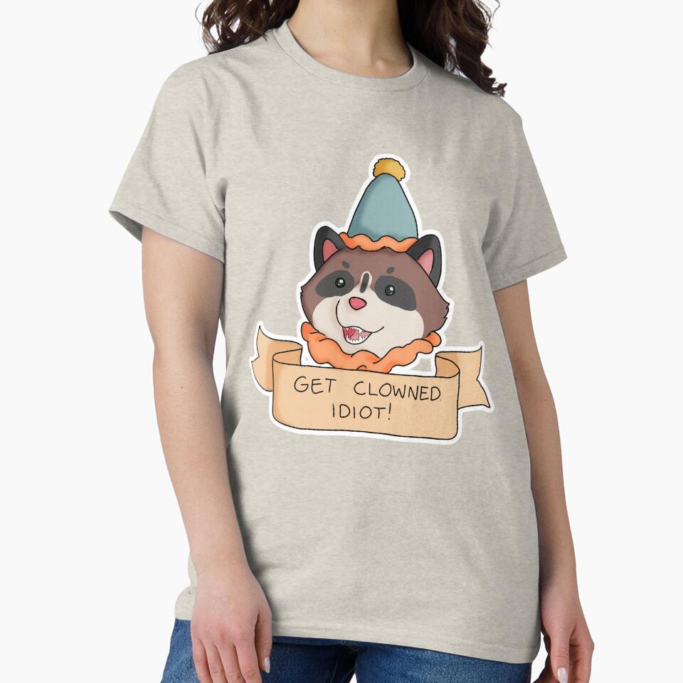 Get clowned, idiot! by LuckyOranges T-Shirts, Hoodie, Sweatshirt | BlankRebels.com (Image 2)