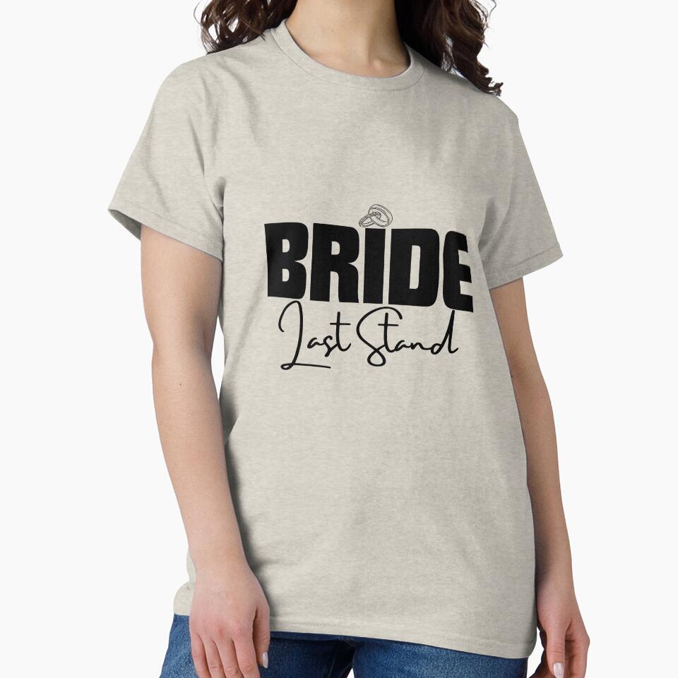 Bride Last Stand V.1 by Palati-Watt T-Shirts, Hoodie, Sweatshirt | BlankRebels.com (Image 2)