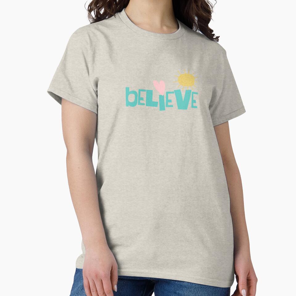 believe typography by happyandbubbly T-Shirts, Hoodie, Sweatshirt | BlankRebels.com (Image 2)