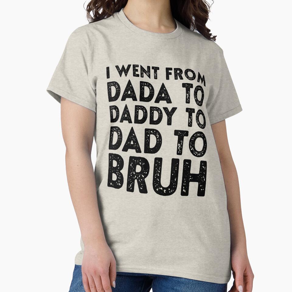 Fathers Day Dada Daddy Dad Bruh Funny Retro by JRRTs T-Shirts, Hoodie, Sweatshirt | BlankRebels.com (Image 2)