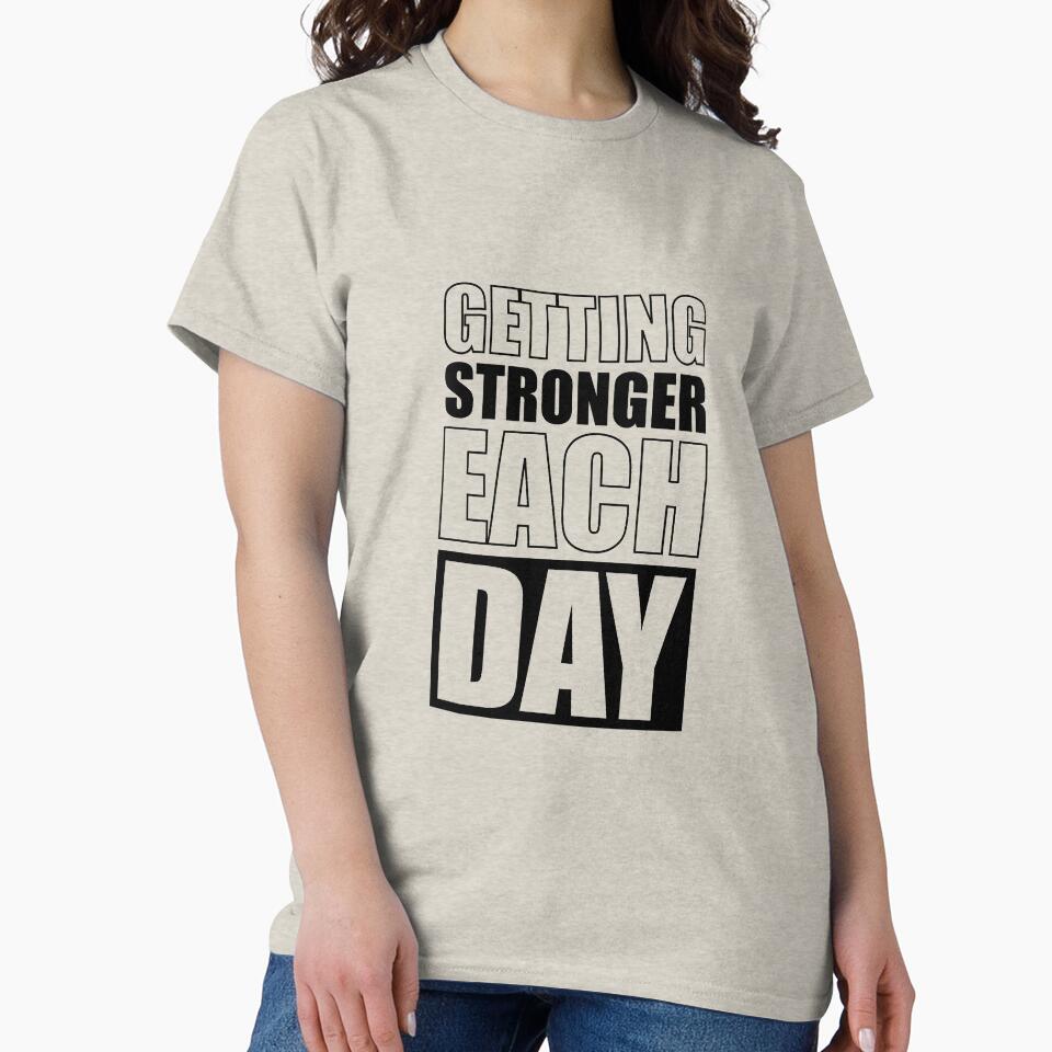Getting Stronger Each Day. – Gym Motivational Quotes by Labno4 T-Shirts, Hoodie, Sweatshirt | BlankRebels.com (Image 2)