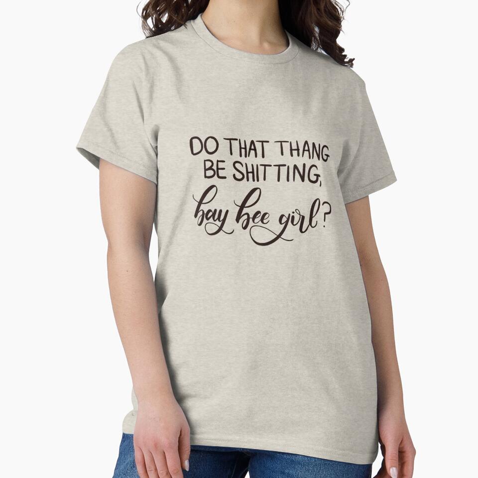 do that thang be shitting by harploon T-Shirts, Hoodie, Sweatshirt | BlankRebels.com (Image 2)