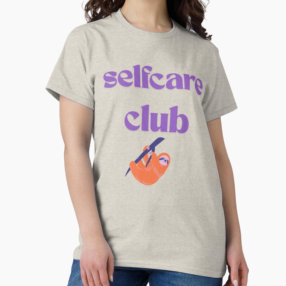 Self Care Club – Cozy Mental Health & Wellness Design by Cadsdiva T-Shirts, Hoodie, Sweatshirt | BlankRebels.com (Image 2)