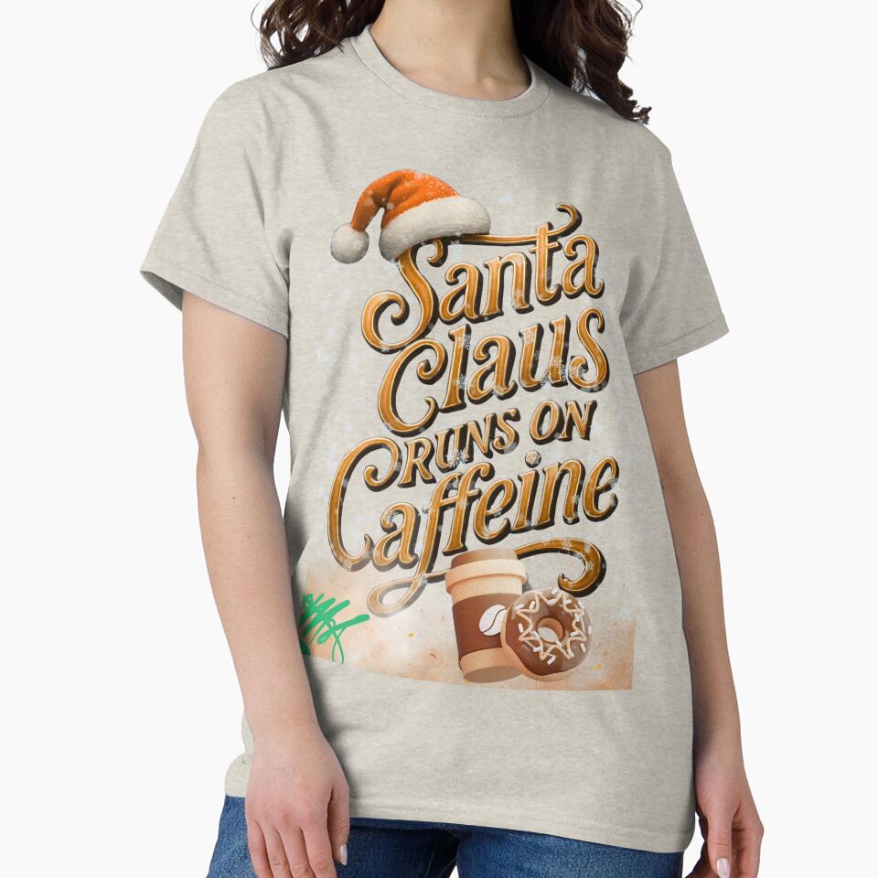 Santa Runs on Caffeine T-Shirt - Funny Christmas Coffee Lover Tee by ArtzyAyb Hoodie, Sweatshirt | BlankRebels.com (Image 2)