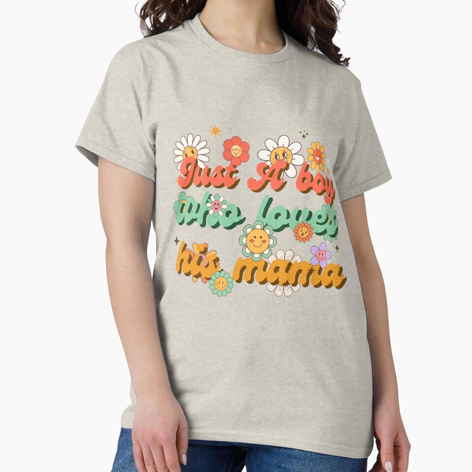funny quote saying Just A boy who loves his mama Mother's Day Groovy Style by shop43 T-Shirts, Hoodie, Sweatshirt (Image 2)