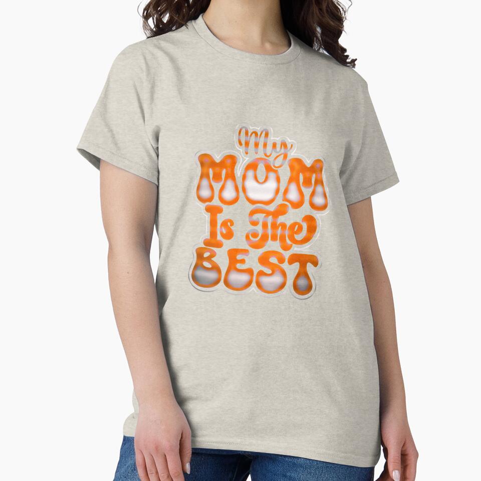 My mom is the best by creativerooney T-Shirts, Hoodie, Sweatshirt | BlankRebels.com (Image 2)