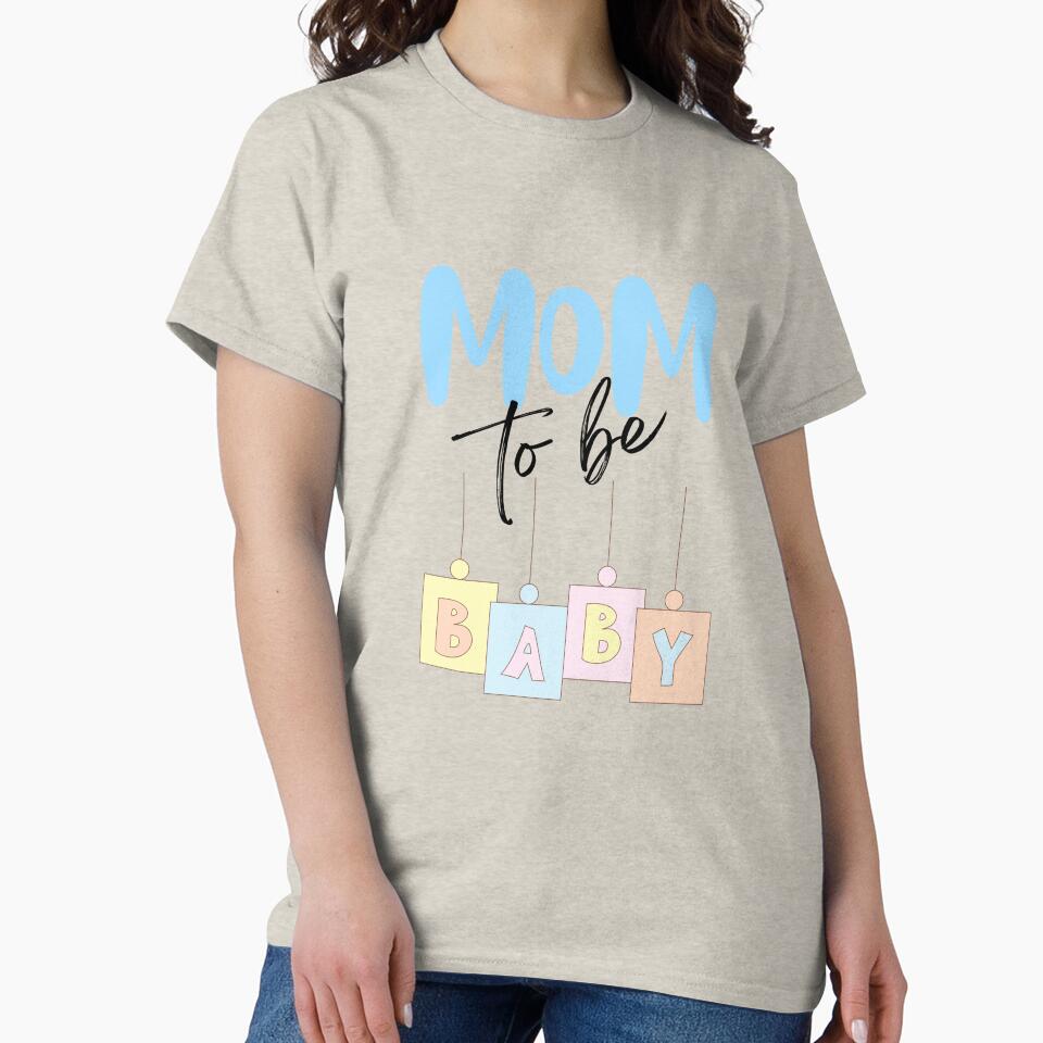 Mom to be by LibertyHill T-Shirts, Hoodie, Sweatshirt | BlankRebels.com (Image 2)