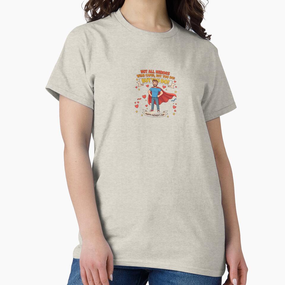 Everyday Heroes – Father’s Day Edition by CADCAR T-Shirts, Hoodie, Sweatshirt | BlankRebels.com (Image 2)