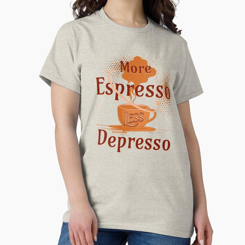 "More Espresso, Less Depresso" Coffee Quotes, Coffee Lover T-shirt, Coffee Addict Hoodie by karinasalwaszka... (Image 2)