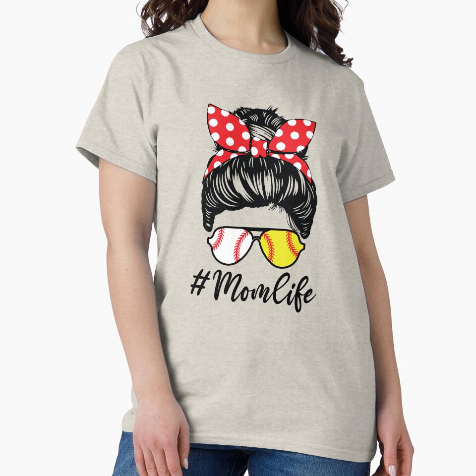 Mom Life Softball Baseball Mom Messy Bun Hair Funny Mothers Day by clothesy7 T-Shirts, Hoodie, Sweatshirt (Image 2)