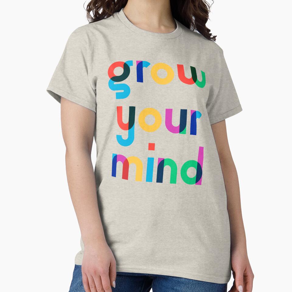 Grow Your Mind-Inspirational Book Lover by createlovefab T-Shirts, Hoodie, Sweatshirt | BlankRebels.com (Image 2)