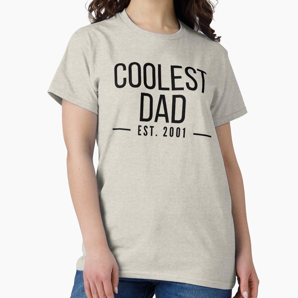 Coolest Dad Establised 2001 by stelsanc T-Shirts, Hoodie, Sweatshirt | BlankRebels.com (Image 2)
