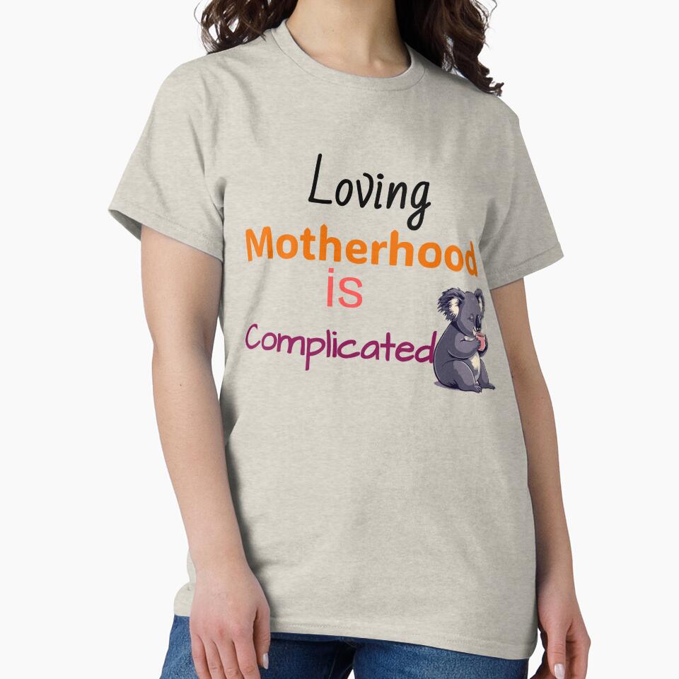 Loving Motherhood is Complicated by MMM Designs T-Shirts, Hoodie, Sweatshirt | BlankRebels.com (Image 2)