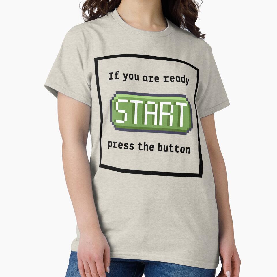 Press Start Button (Frame) Retro Gaming Experience Text Based Black Text T-Shirts, Hoodie, Sweatshirt