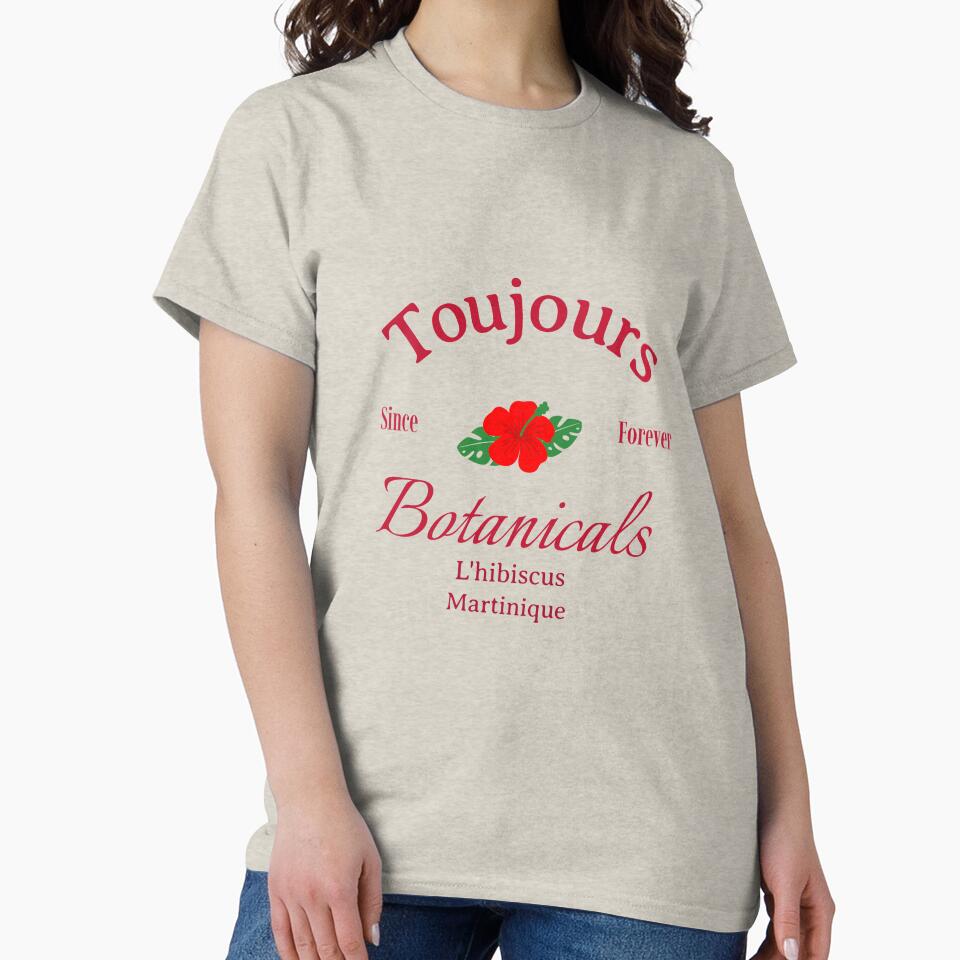 Toujours Botanicals — Hibiscus de Martinique | Since Forever by Novel Works Studio T-Shirts, Hoodie, Sweatshirt (Image 2)
