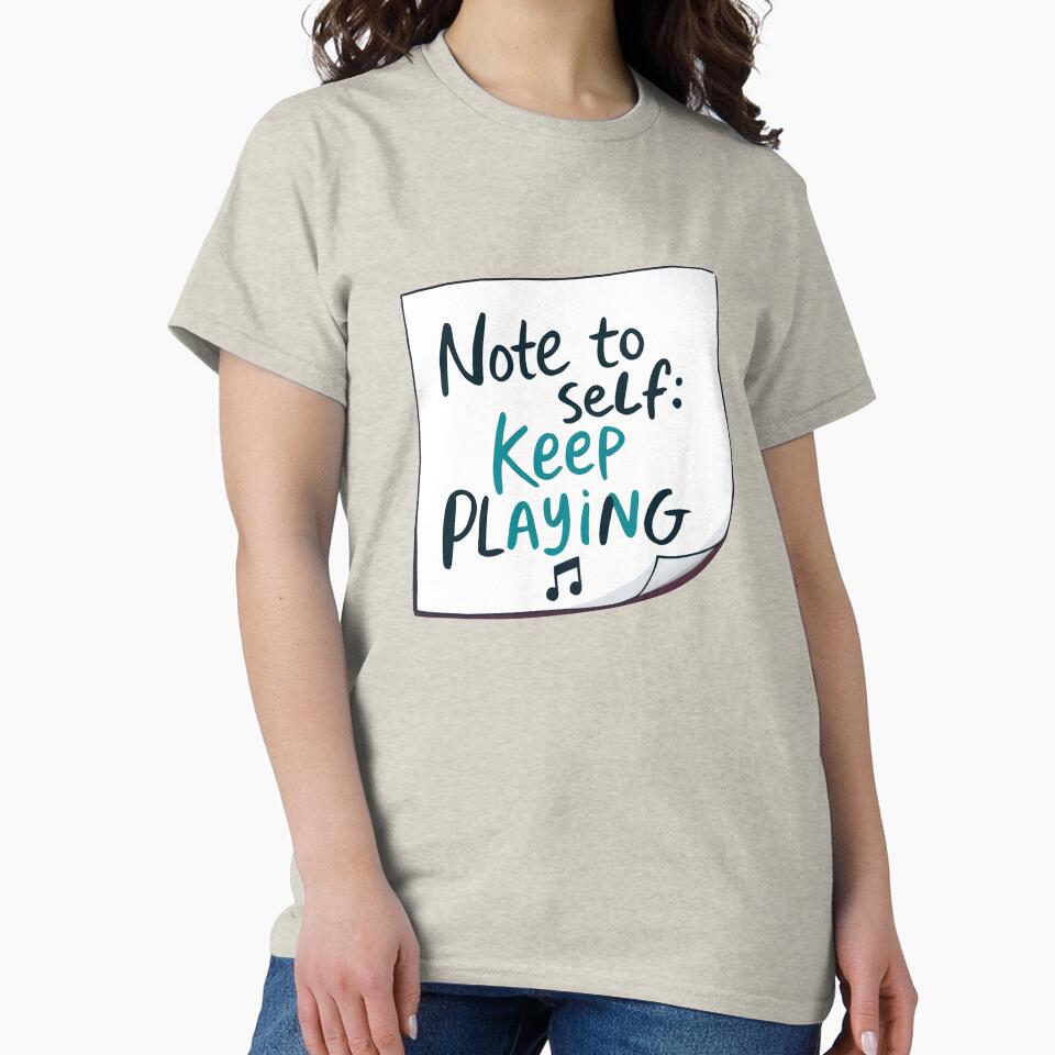 Note to Self - Keep Playing Music : Sticky Note by Jollys-ArtShop T-Shirts, Hoodie, Sweatshirt | BlankRebels.com (Image 2)