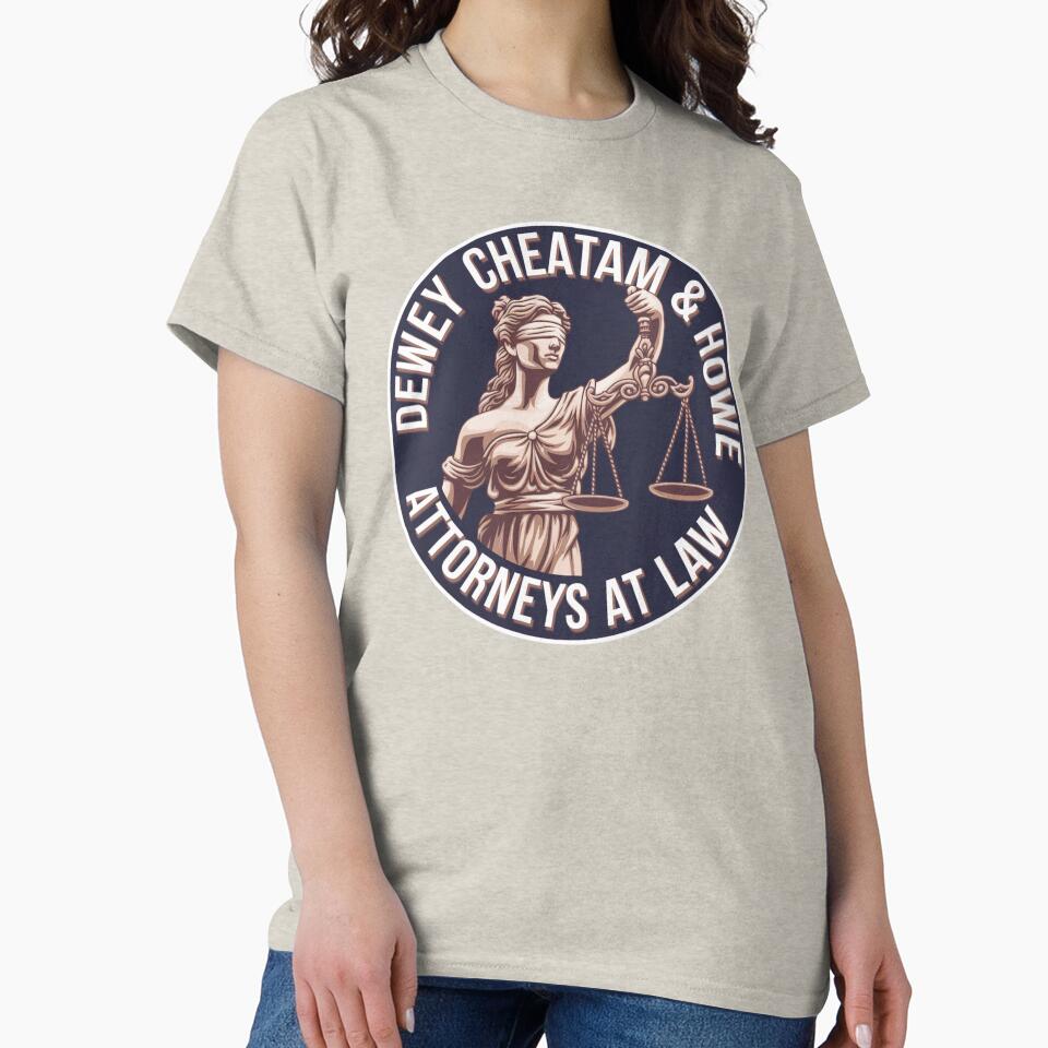 Dewey Cheatam & Howe Attorneys At Law - Novelty Design by Peter Stawicki