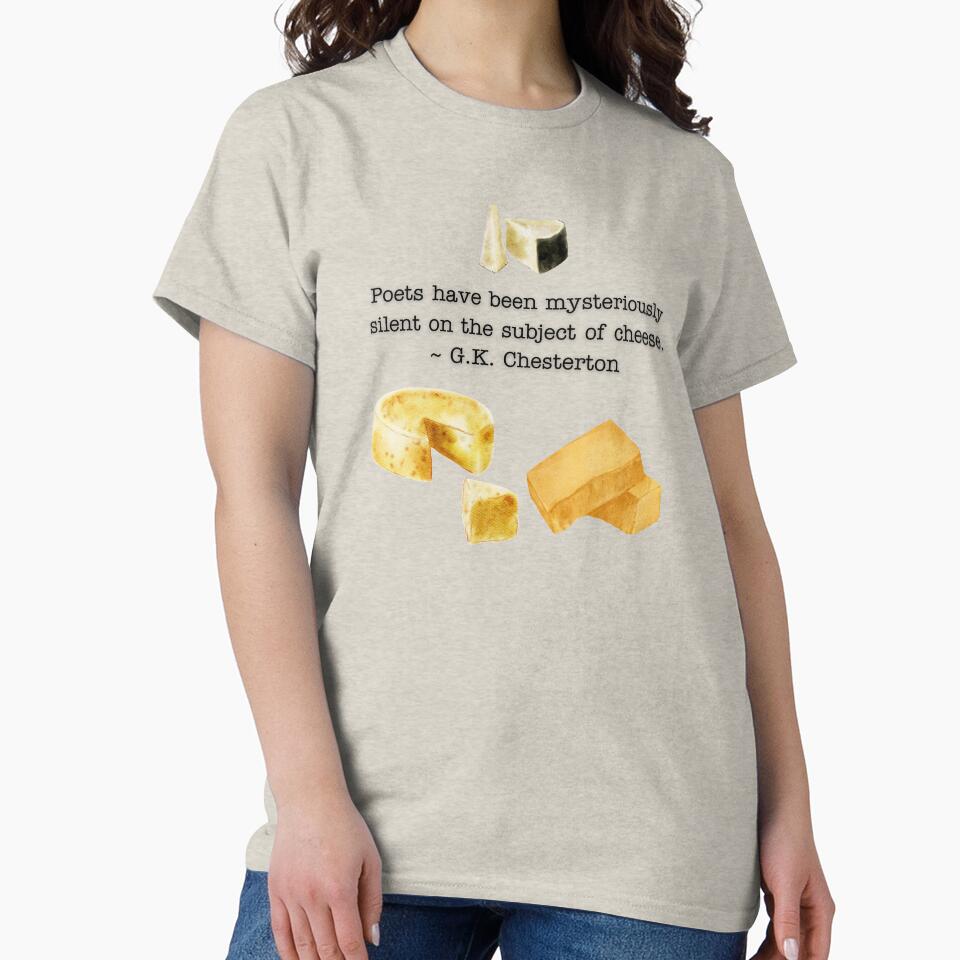 Chesterton Cheese Quote by acceptablewords T-Shirts, Hoodie, Sweatshirt | BlankRebels.com (Image 2)