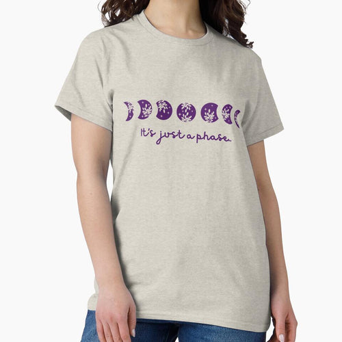 It's Just a Phase by MadlyJayne T-Shirts, Hoodie, Sweatshirt | BlankRebels.com (Image 2)