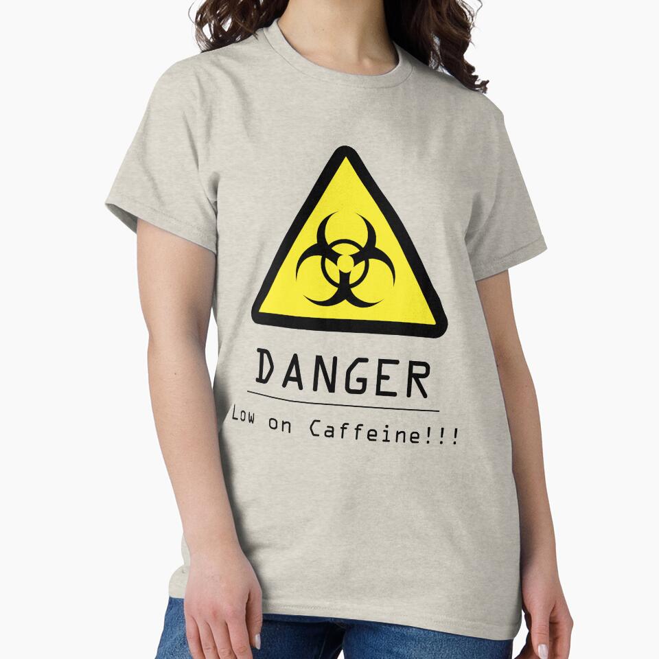 Danger - Low on Coffee by KavishJ T-Shirts, Hoodie, Sweatshirt | BlankRebels.com (Image 2)