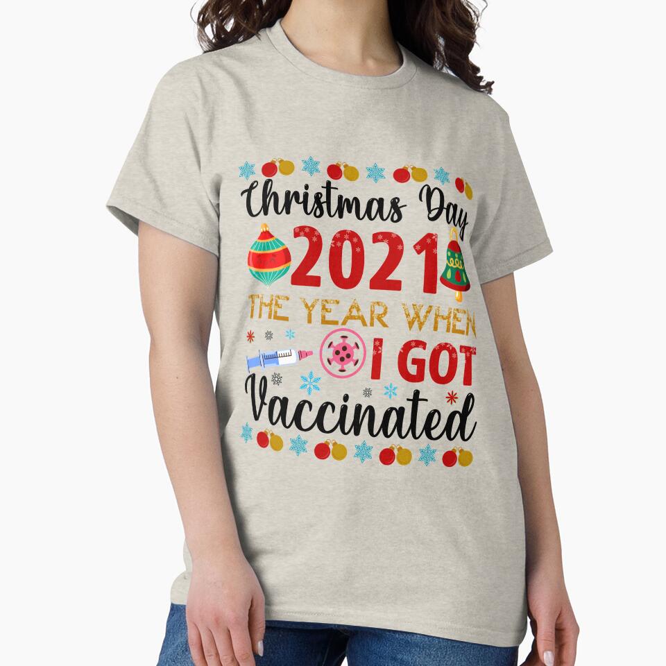 Christmas Day 2021 The Year when I Got Vaccinated - Christmas Mood by Delandor T-Shirts, Hoodie, Sweatshirt (Image 2)