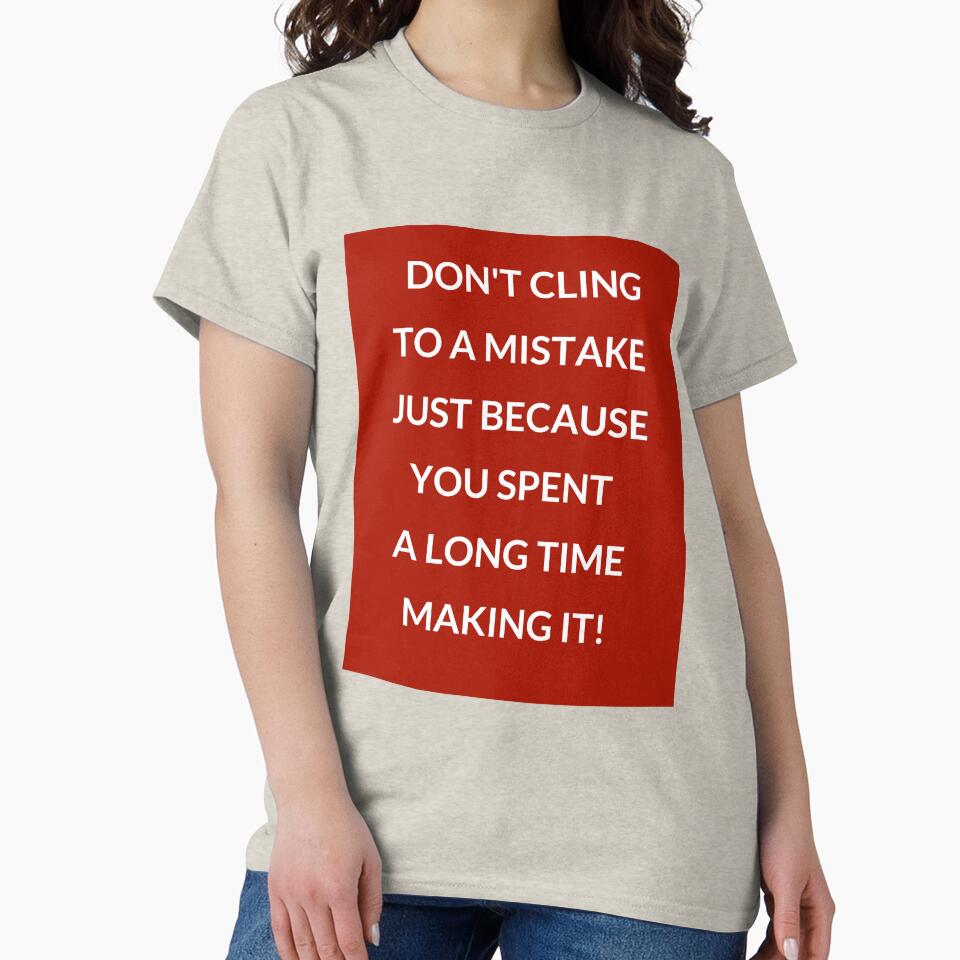 DO NOT CLING TO A MISTAKE - motivational prompts by Inspirationmotivation T-Shirts, Hoodie, Sweatshirt (Image 2)