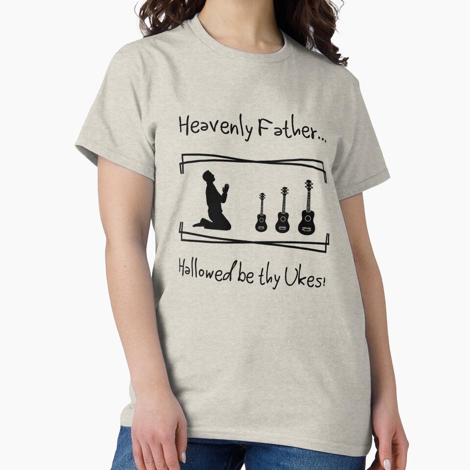 Heavenly Ukulele Humoured Prayer, Hallowed be thy ukes! by UkeTastic T-Shirts, Hoodie, Sweatshirt | BlankRebels.com (Image 2)