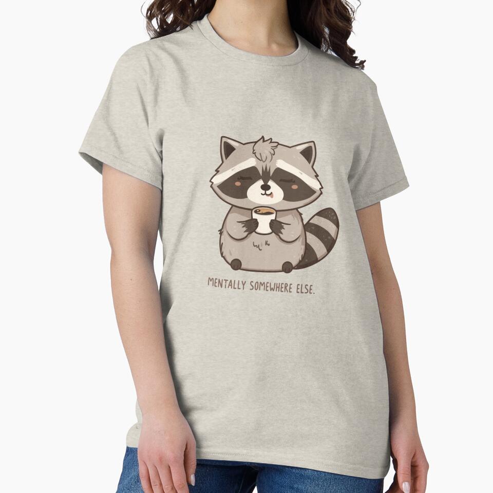 Mentally Somewhere Else Raccoon Coffee Shirt by graphicear Hoodie, Sweatshirt | BlankRebels.com (Image 2)