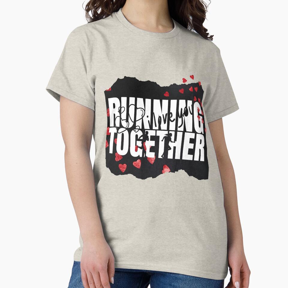running together in Valentines Day by CypisDesign T-Shirts, Hoodie, Sweatshirt | BlankRebels.com (Image 2)