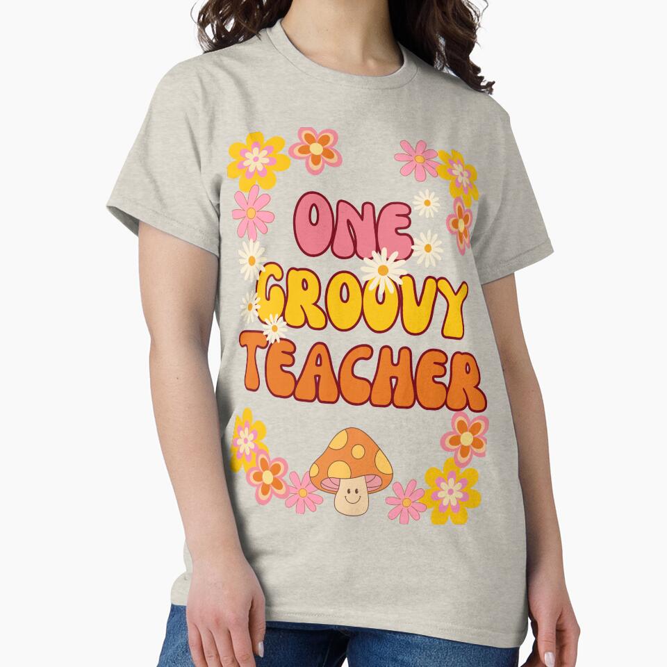 One Groovy Teacher by Mariana Piana T-Shirts, Hoodie, Sweatshirt | BlankRebels.com (Image 2)