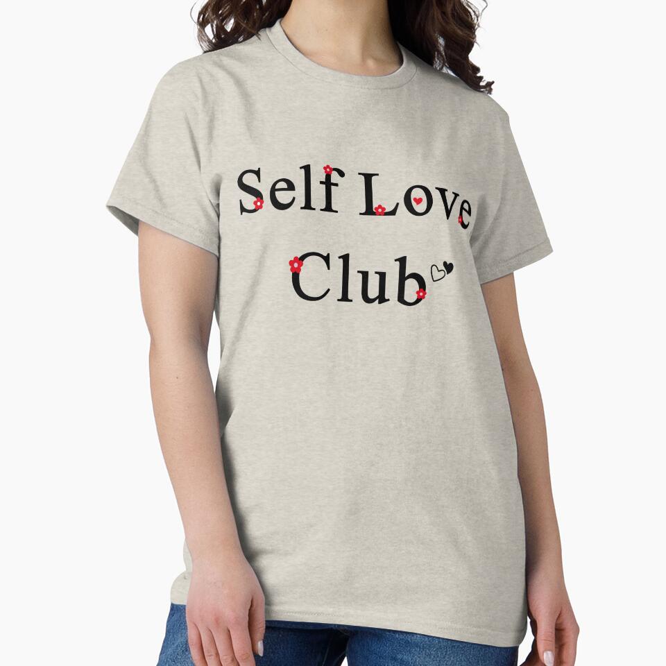 Self love club . by designing01Ar3 T-Shirts, Hoodie, Sweatshirt | BlankRebels.com (Image 2)