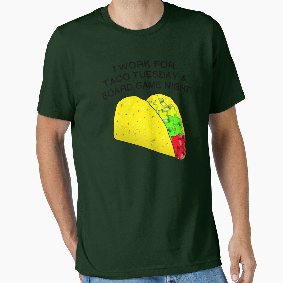 I work for taco tuesday and board game night by HeartBoardGames T-Shirts, Hoodie, Sweatshirt | BlankRebels.com (Image 1)