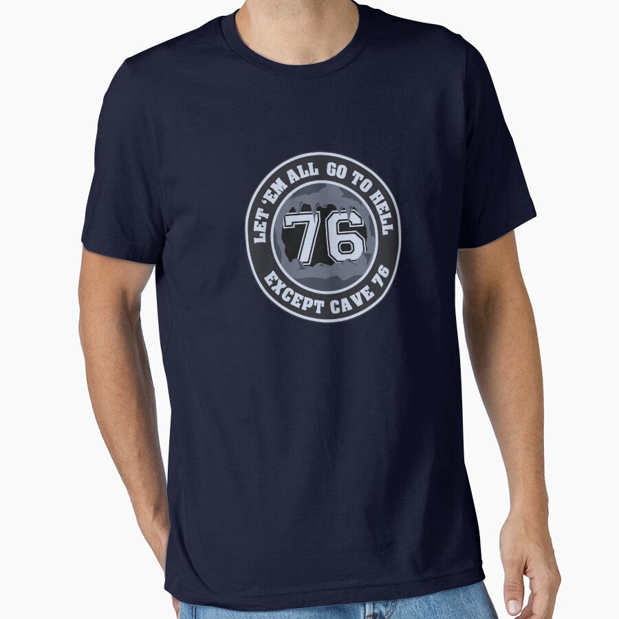 Cave 76 T-Shirts, Hoodie, Sweatshirt