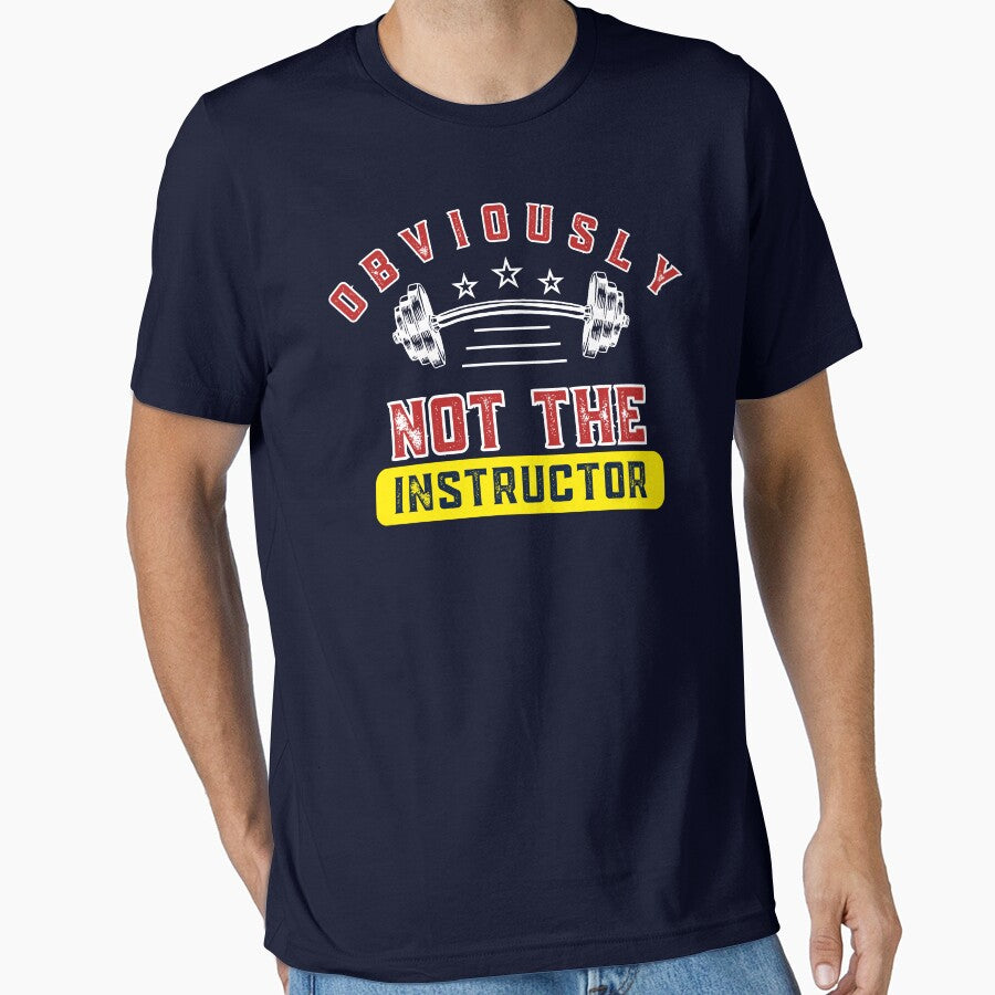 Obviously Not the Instructor – Funny Humble Gym Insider Humor T-Shirt by The Firestarter T-shirt Store Hoodie,... (Image 1)