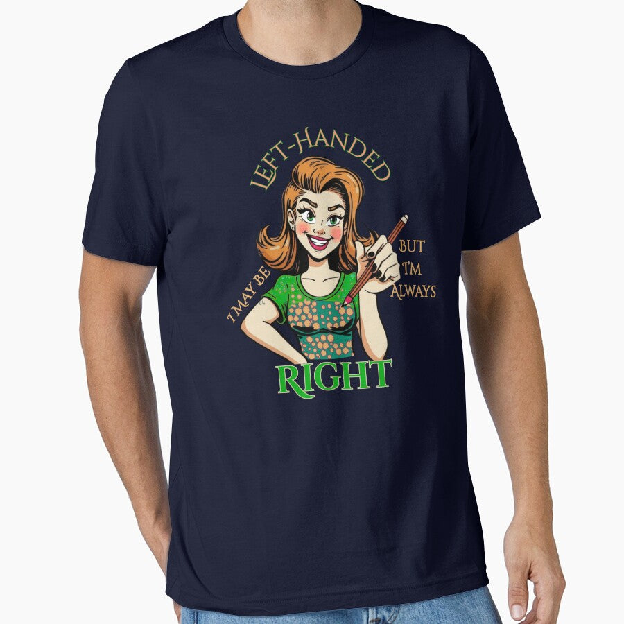 Strong left-handed woman. I May Be Left-Handed But I’m Always Right, Funny Left-Handed Slogan. by Creative-Sanc... (Image 1)